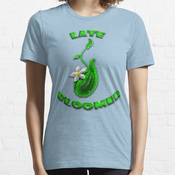 Late Bloomer Oval Essential T-Shirt