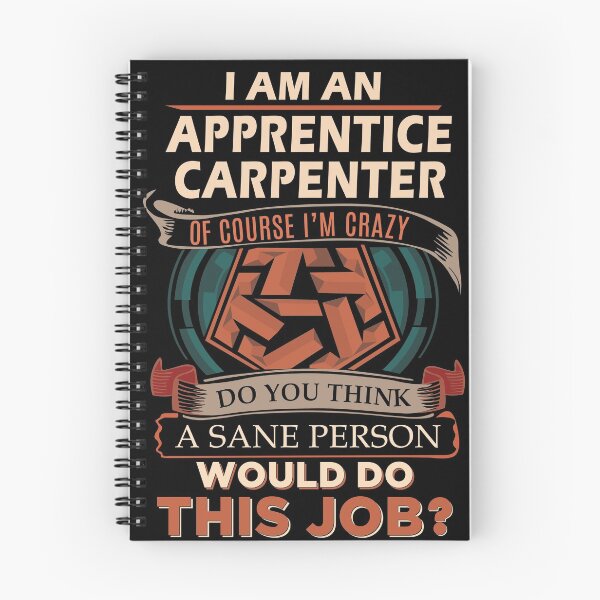 Item preview, Apprentice Carpenter T Shirt - Sane Person Job Gift Item Tee designed and sold by vonnie38uo.