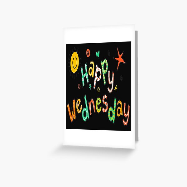 Happy Wednesday 