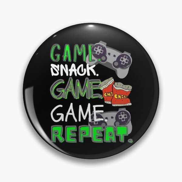 Item preview, The GAME. SNACK. GAME. GAME. REPEAT. -Funny Gamer designed and sold by Rally-Girl.