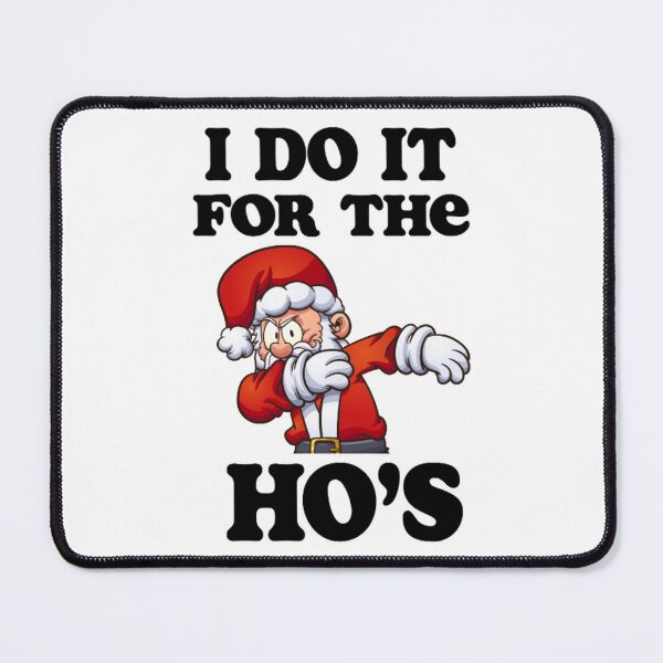 Item preview, Santa Dab, I Do It For The Ho's designed and sold by moldirtangsan.