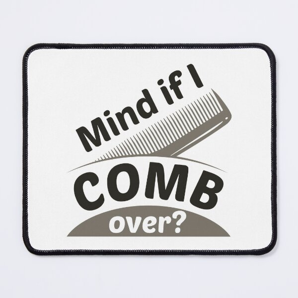 Item preview, Mind If I Comb Over designed and sold by cherrific.