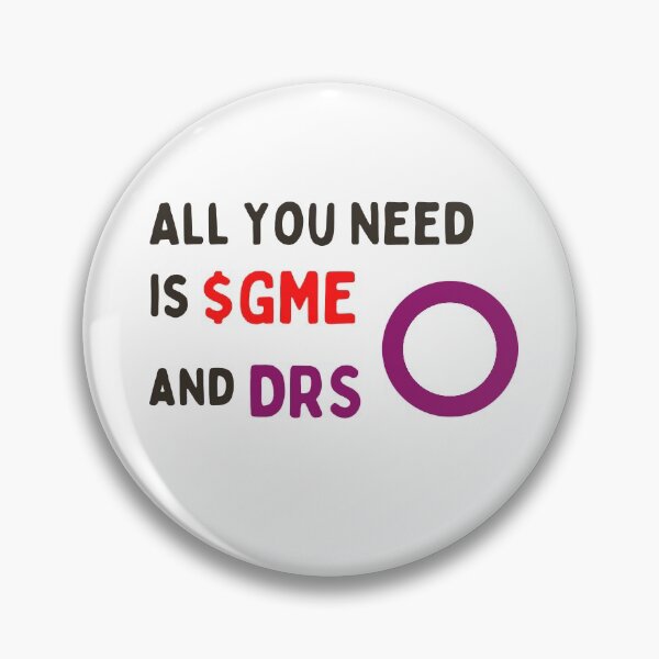 Item preview, All You Need Is GME And DRS designed and sold by SimplyOneLiners.