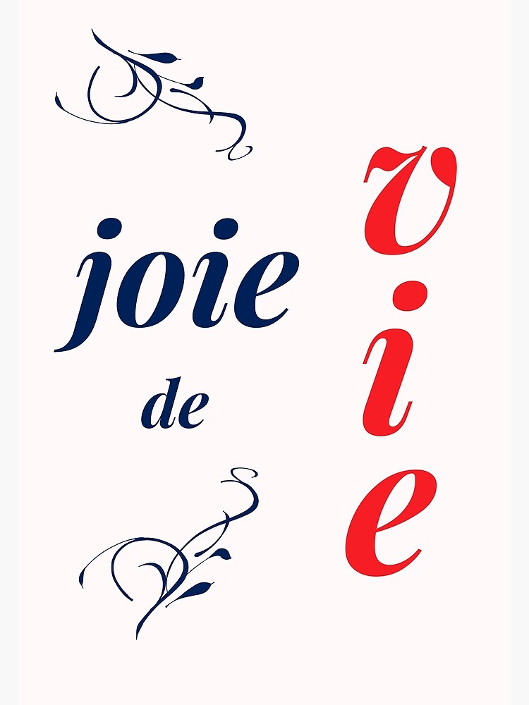 joie-de-vie-joy-of-life-french-poster-by-kwayako-redbubble