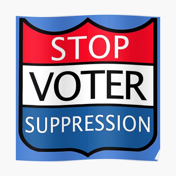 Stop Voter Suppression Emblem Political Slogans Poster By Wilshireimages Redbubble