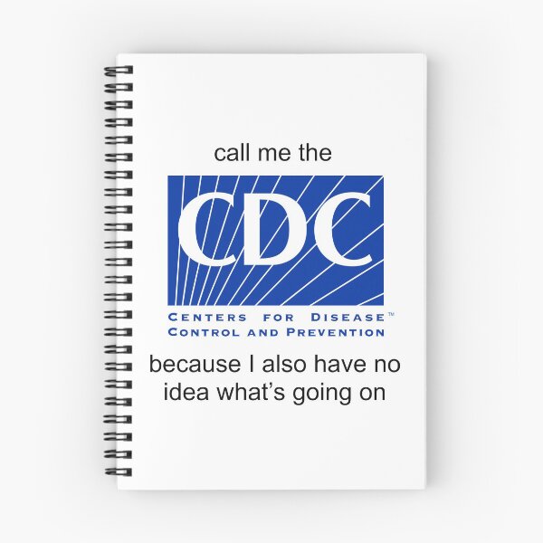 Item preview, Call me the CDC because I also have no idea what’s going on designed and sold by addyluvzpizza.