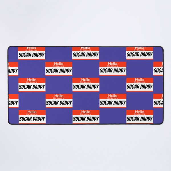 Item preview, Hello My Name Is Sugar Daddy   designed and sold by GoldenGooseNZ.