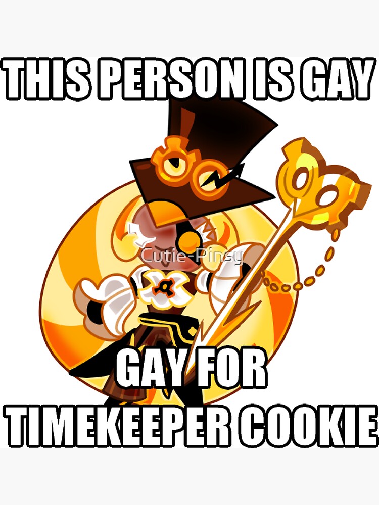 POV You're Gay For Timekeeper Cookie Pin for Sale by Cutie-Pinsy