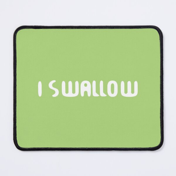 Item preview, I SWALLOW.   designed and sold by GoldenGooseNZ.