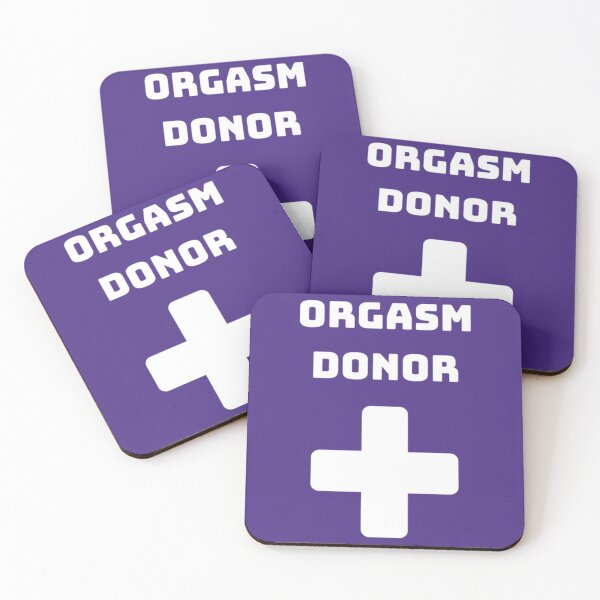 Item preview, Orgasm Donor Adult joke   designed and sold by GoldenGooseNZ.