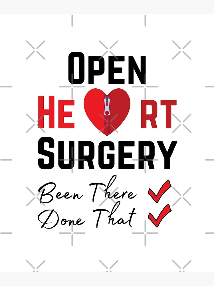 open-heart-surgery-been-there-done-that-patient-poster-by-fadpro7