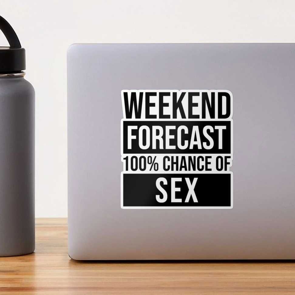 Sex Gift Sex Forecast  Sticker for Sale by GoldenGooseNZ | Redbubble