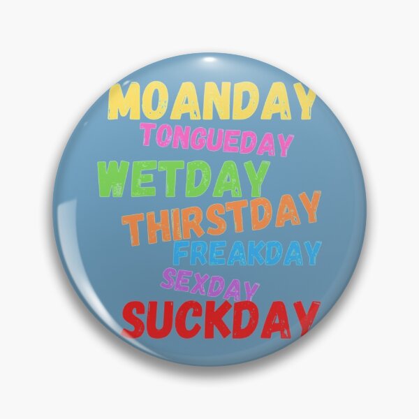 Item preview, Sex Days Of The Week,Dirty Week Love   designed and sold by GoldenGooseNZ.