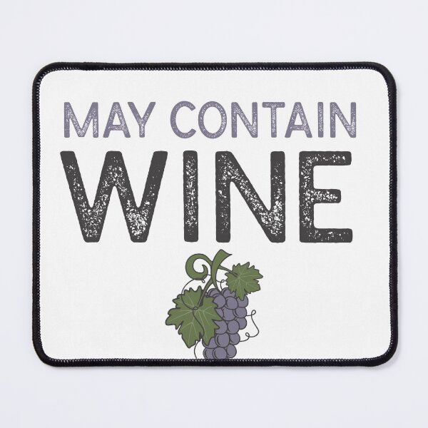 Item preview, May Contain Wine Funny Drinking Gift Tee Shirt for Women and Men T-shirt designed and sold by LETSTRIP.