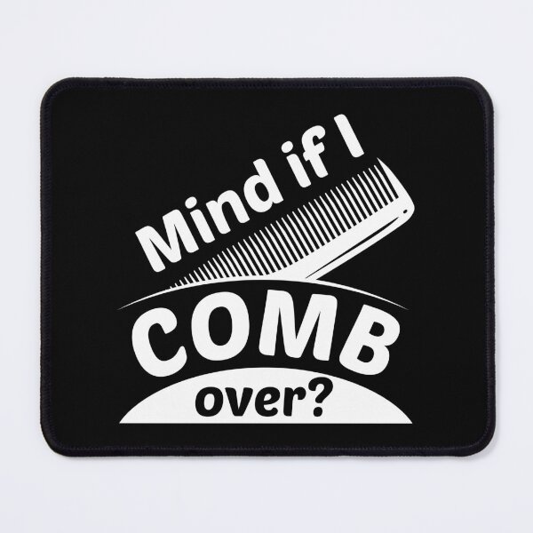 Item preview, Mind If I Comb Over designed and sold by cherrific.