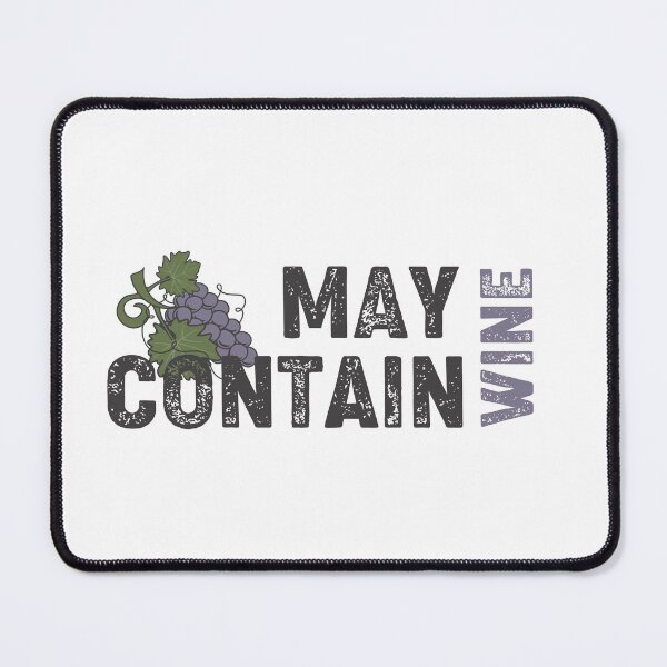 Item preview, May Contain Wine Funny Drinking Gift Tee Shirt for Women and Men T-shirt designed and sold by LETSTRIP.