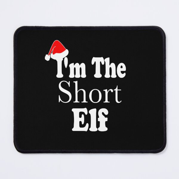 Item preview, I'm The Short Elf Matching Family Christmas designed and sold by JustBeeAwesome.