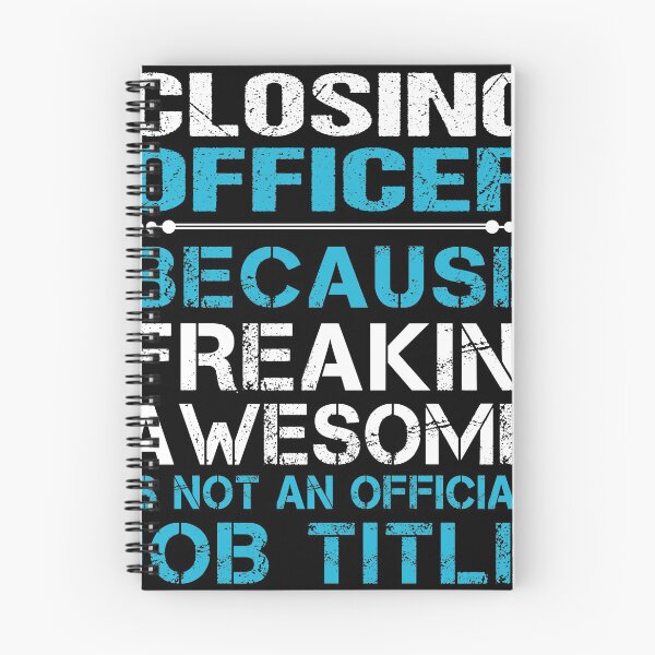 Item preview, Closing Officer T Shirt - Freaking Awesome Job Gift Item Tee designed and sold by oetate4774.