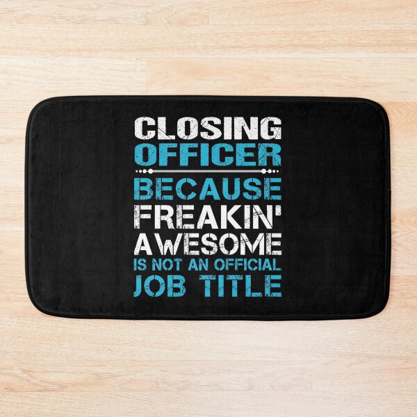 Item preview, Closing Officer T Shirt - Freaking Awesome Job Gift Item Tee designed and sold by oetate4774.