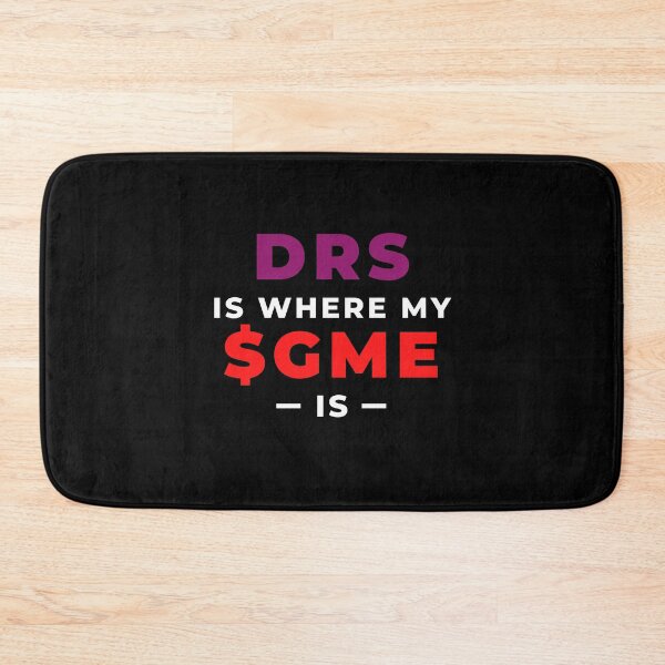Item preview, DRS Is Where My GME Is designed and sold by SimplyOneLiners.