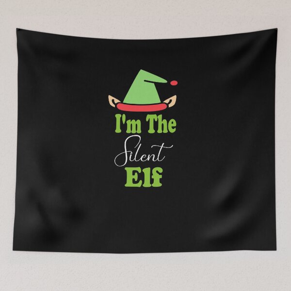 Item preview,  I’m The Silent Elf Matching Christmas designed and sold by JustBeeAwesome.