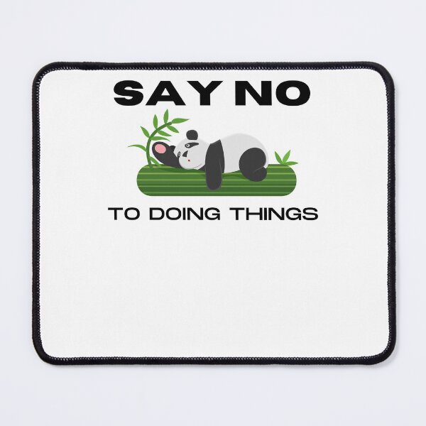 Item preview, Say No to doing things | Lazy quotes designed and sold by 4SeasonsDesigns.