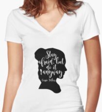 Stay Afraid, But Do It Anyway - Carrie Fisher quote Women's Fitted V-Neck T-Shirt