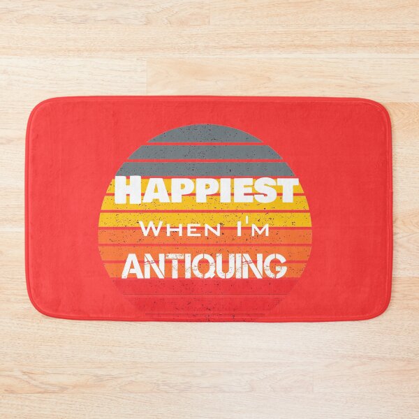 Item preview, Happiest When I'm Antiquing designed and sold by rachidhaz.