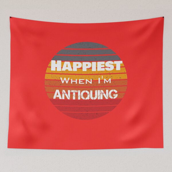 Item preview, Happiest When I'm Antiquing designed and sold by rachidhaz.