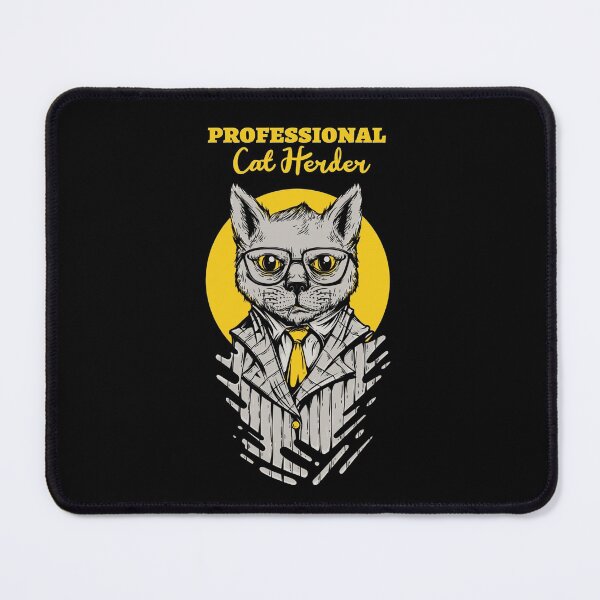 Item preview, professional cat herder designed and sold by FMA30.