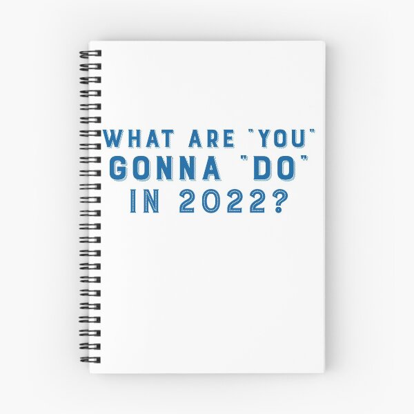 Item preview, What Are You Gonna Do In 2022? designed and sold by Tish K..