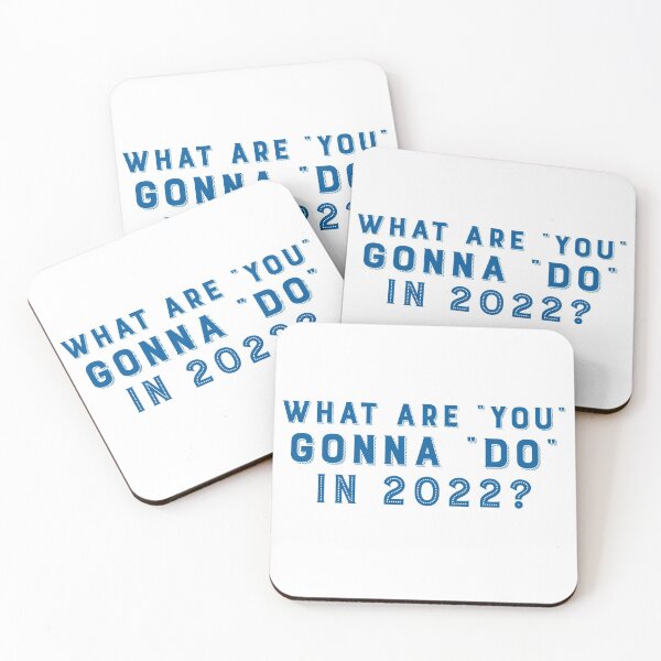 Item preview, What Are You Gonna Do In 2022? designed and sold by Tish K..