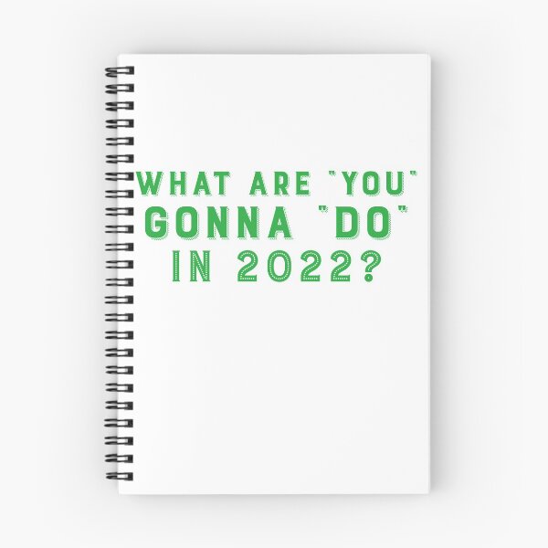 Item preview, What Are You Gonna Do In 2022? designed and sold by Tish K..