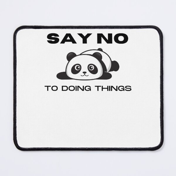 Item preview, Say No to doing things | Lazy people quotes designed and sold by 4SeasonsDesigns.