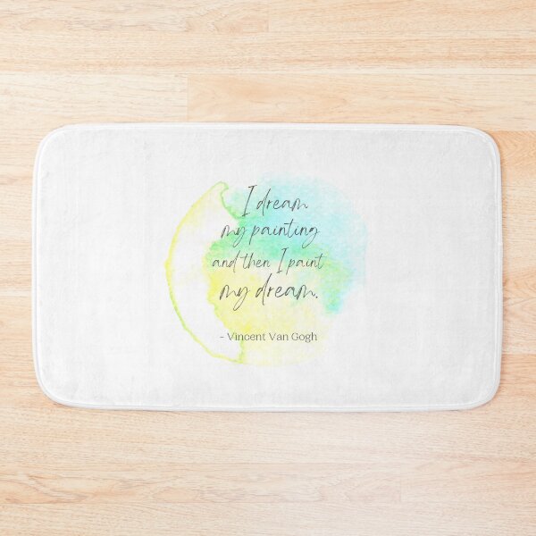 Item preview,  I dream my painting and then I paint my dream - van gogh  designed and sold by designsbyreaia.