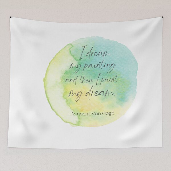 Item preview,  I dream my painting and then I paint my dream - van gogh  designed and sold by designsbyreaia.