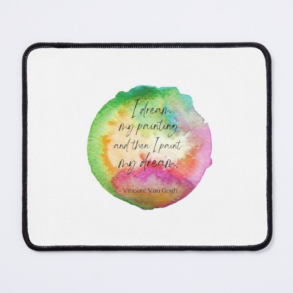 Item preview, I dream my painting and then I paint my dream - van gogh designed and sold by designsbyreaia.