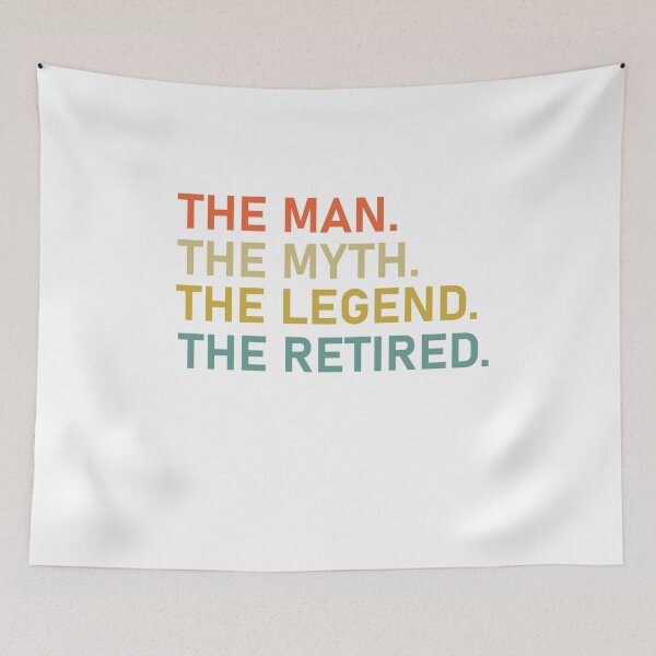 Item preview,  Retired 2022 The Man Myth Legend Has Retired Retirement designed and sold by designreb.