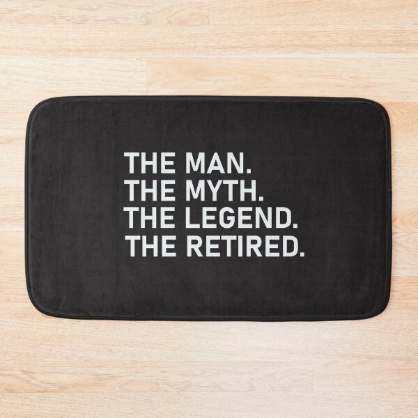 Item preview,   Retired 2022 The Man Myth Legend Has Retired Retirement designed and sold by designreb.