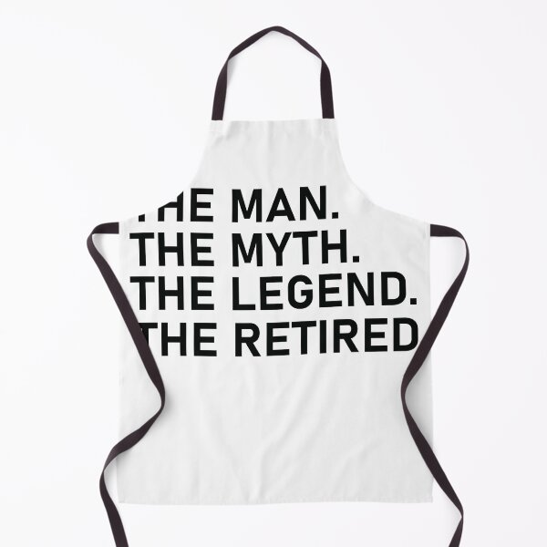 Item preview, Retired 2022 The Man Myth Legend Has Retired Retirement designed and sold by designreb.