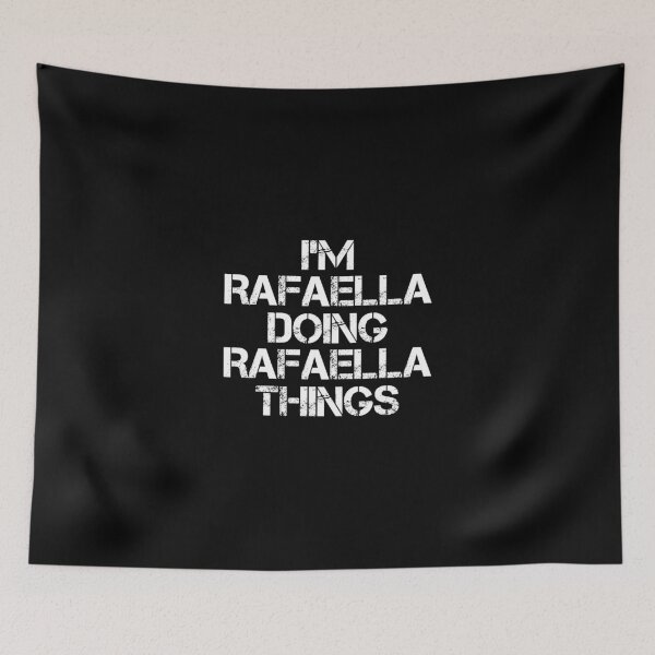 Item preview, Rafaella Name T Shirt - I'm Rafaella Doing Rafaella Things Name Gift Item Tee designed and sold by chezeva.
