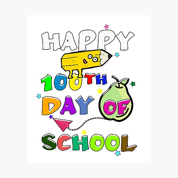 Item preview, Happy 100th Day Of School designed and sold by jofredo.