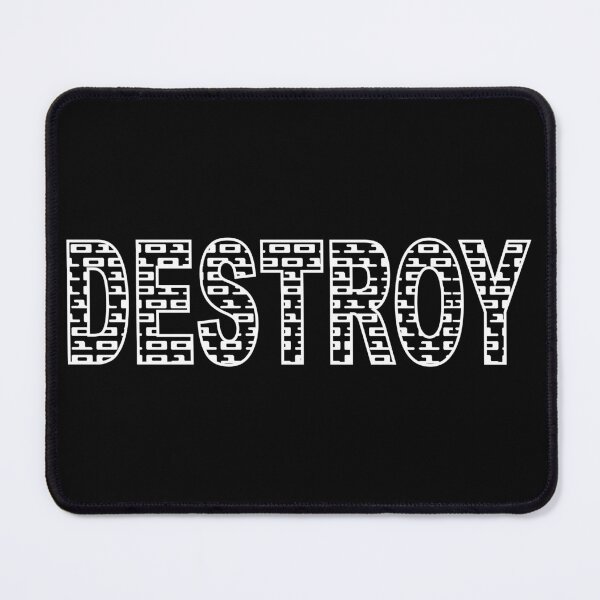 Item preview, DESTROY - BINARY CODE. ASCII. SLOGAN. WHITE designed and sold by 5hertz.