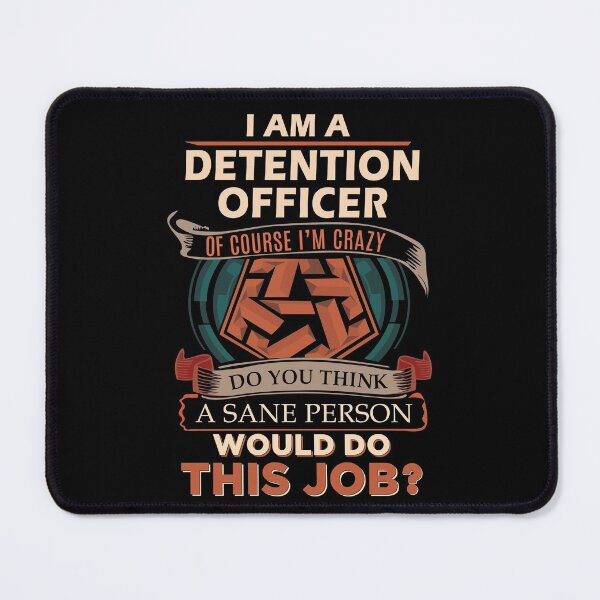 Item preview, Detention Officer T Shirt - Sane Person Job Gift Item Tee designed and sold by vonnie38uo.