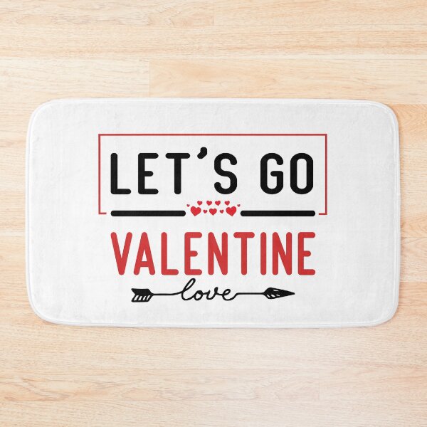 Item preview, Lets Go Valentine, Valentines Day, Funny Gifts  designed and sold by Mouadox ★★★★★.