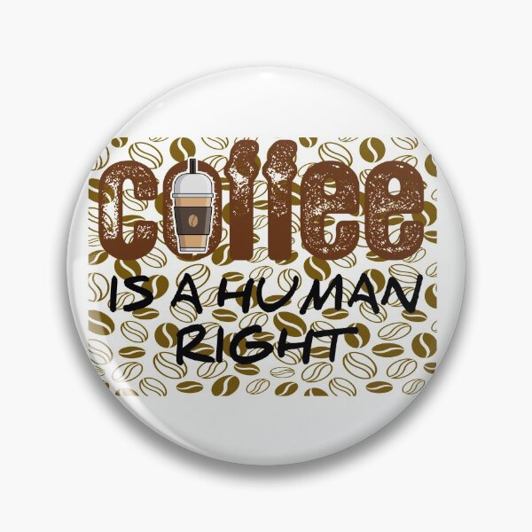 Item preview, COFFEE IS A HUMAN RIGHT designed and sold by harounshirt.