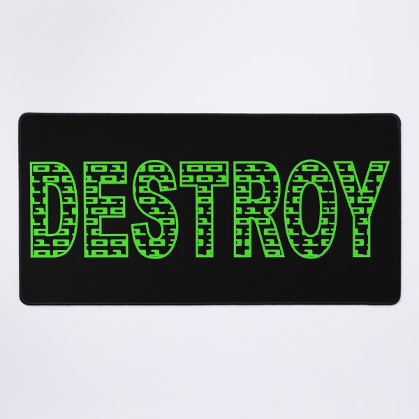 Item preview, DESTROY - BINARY CODE. ASCII. SLOGAN. GREEN. designed and sold by 5hertz.
