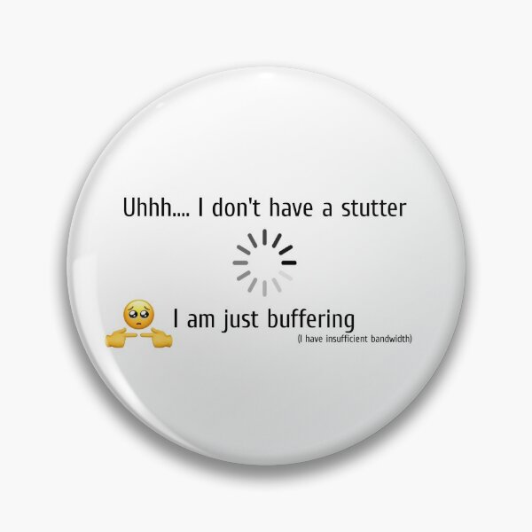 Item preview, I dont have a Stutter designed and sold by L00l00lawton.