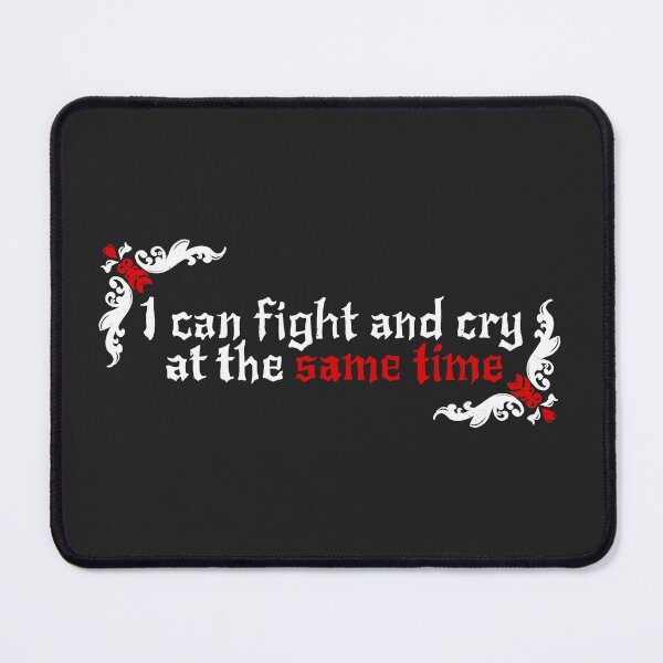 Item preview, I can fight and cry at the same time designed and sold by colacatinthehat.