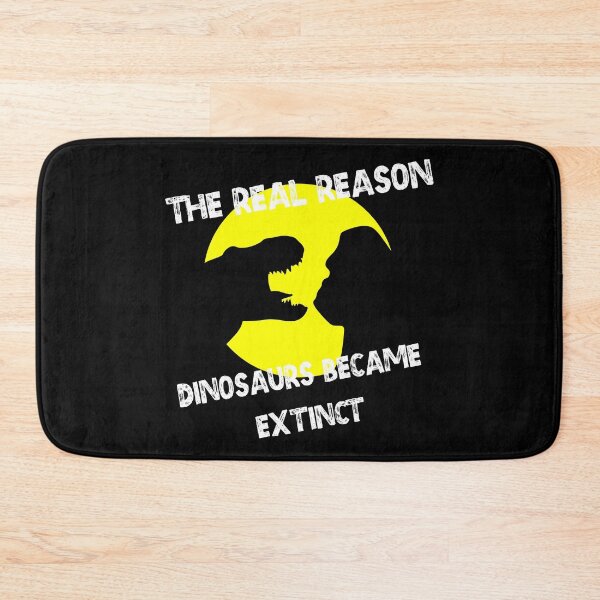 Item preview, The Real Reason Dinosaurs Became Extinct designed and sold by printhappy4you.